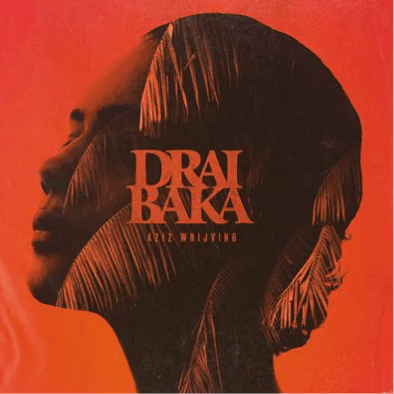 Drai Baka Album Cover